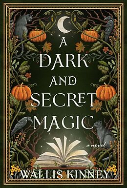 Fester Einband A Dark and Secret Magic von Wallis Kinney