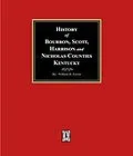 E-Book (epub) History of Bourbon, Scott, Harrison and Nicholas Counties, Kentucky von William Henry Perrin
