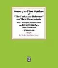 E-Book (epub) Some of the First Settlers of "The Forks of the Delaware" and their Descendants being a Translation from the German of the Record Books of The First Reformed Church of Easton, Pennsylvania, 1760-1852 von The Rev. Henry Martyn Kieffer