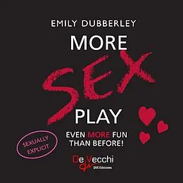 E-Book (epub) More sex play. Even more fun than before! von Emily Dubberley