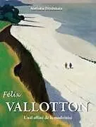 Fester Einband Félix Vallotton von Nathalia Brodskaïa