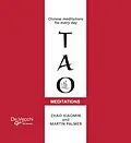 E-Book (epub) Tao meditations von Zhao Xiaomin, Martin Palmer