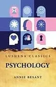 Kartonierter Einband Psychology Vol 1 von Annie Besant