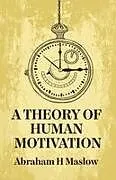Kartonierter Einband A Theory Of Human Motivation von Abraham H. Maslow