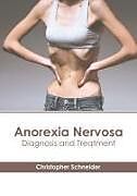 Livre Relié Anorexia Nervosa: Diagnosis and Treatment de 