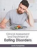 Livre Relié Clinical Assessment and Treatment of Eating Disorders de 