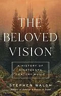 E-Book (epub) The Beloved Vision von Stephen Walsh