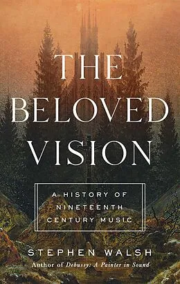 E-Book (epub) The Beloved Vision von Stephen Walsh
