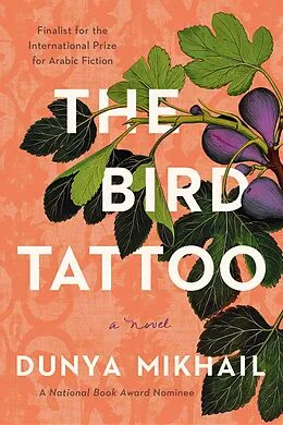 E-Book (epub) The Bird Tattoo von Dunya Mikhail