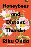 E-Book (epub) Honeybees and Distant Thunder von Riku Onda