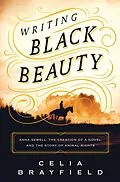 E-Book (epub) Writing Black Beauty von Celia Brayfield