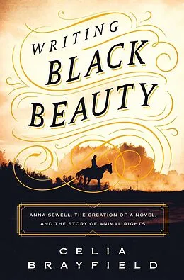 E-Book (epub) Writing Black Beauty von Celia Brayfield