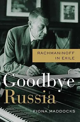 E-Book (epub) Goodbye Russia von Fiona Maddocks
