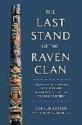 Livre Relié The Last Stand of the Raven Clan de Gerald Easter, Mara Vorhees