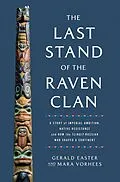 E-Book (epub) The Last Stand of the Raven Clan von Gerald Easter, Mara Vorhees