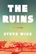 E-Book (epub) The Ruins von Steve Wick