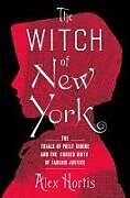 Couverture cartonnée The Witch of New York de Alex Hortis