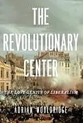 Fester Einband Revolutionary Center von Adrian Wooldridge