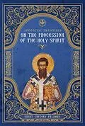 E-Book (epub) Apodictic Treatises on the Procession of the Holy Spirit von St. Gregory Palamas