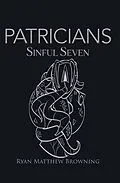 E-Book (epub) Patricians von Ryan Matthew Browning