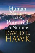 E-Book (epub) Human Nature Potential in Nurture von David Hawk