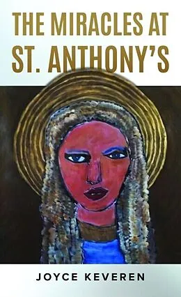 E-Book (epub) THE MIRACLES AT ST. ANTHONY'S von Joyce Keveren