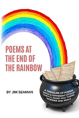 E-Book (epub) Poems at the End of the Rainbow von Jim Seaman