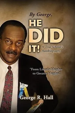 E-Book (epub) By George, He Did It! von George R. Hall