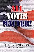 E-Book (epub) All Votes Matter! von Jerry Spriggs