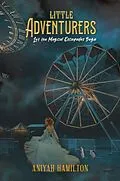E-Book (epub) Little Adventurers von Aniyah Hamilton