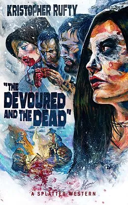 E-Book (epub) Devoured and the Dead von Kristopher Rufty