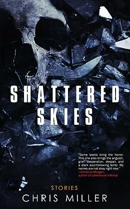 E-Book (epub) Shattered Skies von Chris Miller