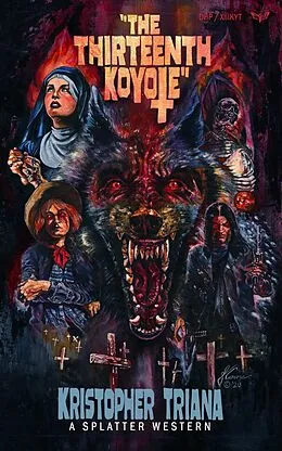 E-Book (epub) Thirteenth Koyote von Kristopher Triana