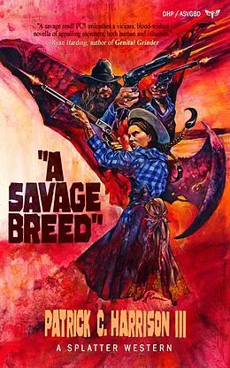 E-Book (epub) Savage Breed von Patrick Harrison Iii
