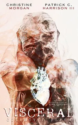 E-Book (epub) Visceral von Patrick C. Harrison Iii