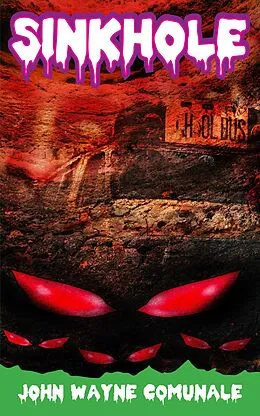 E-Book (epub) Sinkhole von John Wayne Comunale