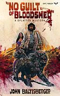 E-Book (epub) No Guilt of Bloodshed von John Baltisberger
