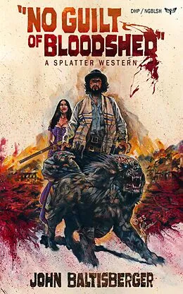 E-Book (epub) No Guilt of Bloodshed von John Baltisberger