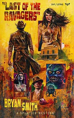 E-Book (epub) Last of the Ravagers von Bryan Smith