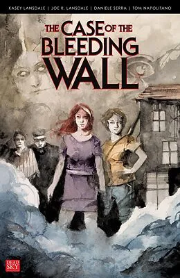 E-Book (pdf) Case of the Bleeding Wall von Joe R. Lansdale, Kasey Lansdale
