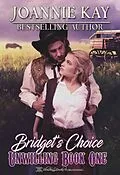 E-Book (epub) Bridget's Choice (Unwilling, #1) von Joannie Kay