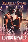 E-Book (epub) Loving Nevada von Mariella Starr