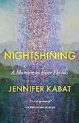 Couverture cartonnée Nightshining de Kabat Jennifer