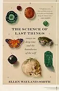 E-Book (epub) The Science of Last Things von Ellen Wayland-Smith