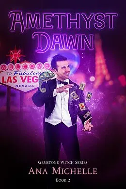 E-Book (epub) Amethyst Dawn (Gemstone Witch, #2) von Ana Michelle