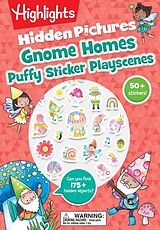 Couverture cartonnée Gnome Homes Hidden Pictures Puffy Sticker Playscenes de Highlights