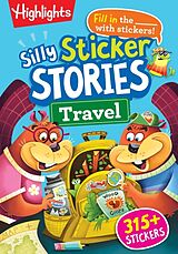 Couverture cartonnée Silly Sticker Stories: Travel de Highlights