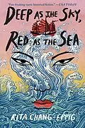 E-Book (epub) Deep as the Sky, Red as the Sea von Rita Chang-Eppig