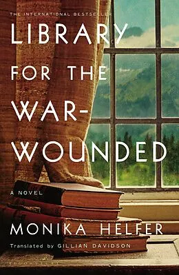 E-Book (epub) Library for the War-Wounded von Monika Helfer