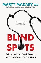 Livre Relié Blind Spots de Marty Makary